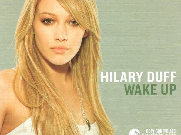 Hilary Duff - Wake Up