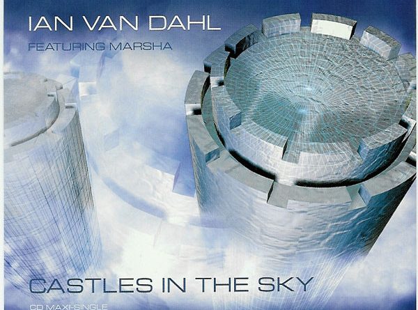 Ian Van Dahl - Castles In The Sky
