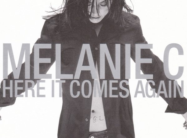 Melanie C ‎– Here It Comes Again