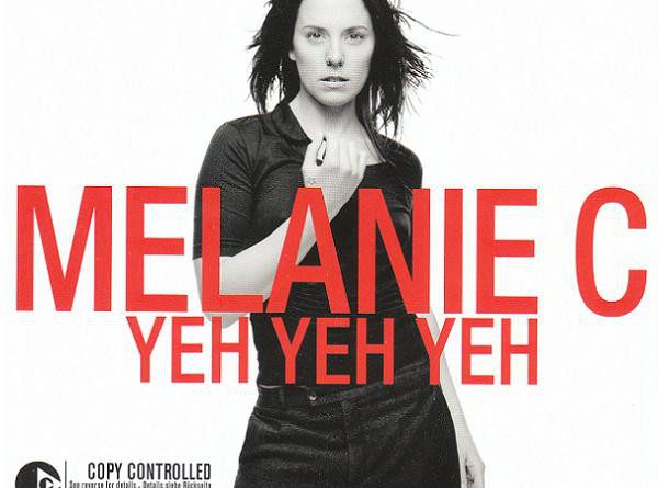Melanie C ‎– Yeh Yeh Yeh