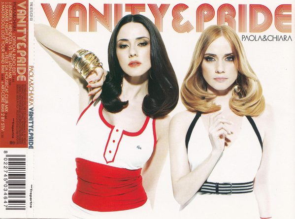 Paola & Chiara - Vanity & Pride