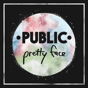 PUBLIC - Pretty Face