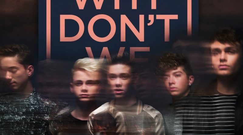 Why Don't We - Free
