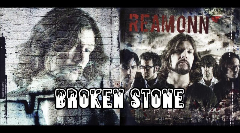 Reamonn - Broken Stone