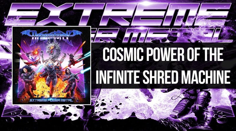 DragonForce - Cosmic Power of the Infinite Shred Machine