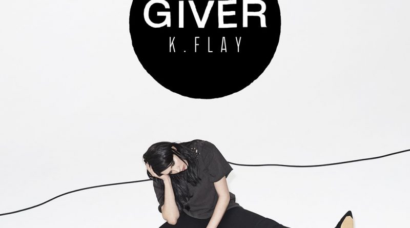 K.Flay - Giver