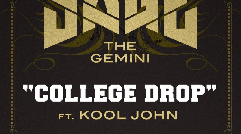 Sage The Gemini, Kool John - College Drop