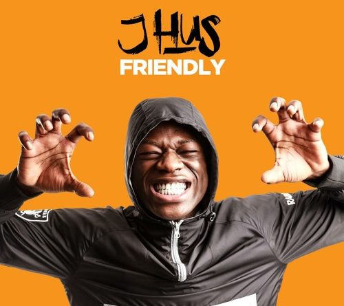 J Hus - Friendly