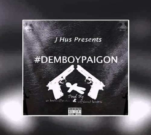 J Hus - Dem Boy Paigon