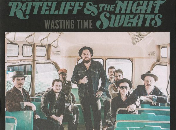 Nathaniel Rateliff & The Night Sweats - Wasting Time