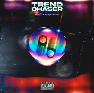 Xelfiy ft. sewerperson - Trend Chaser