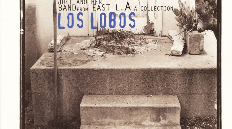 Los Lobos - Bella Maria De Mi Almaverbed the Glass Survive?