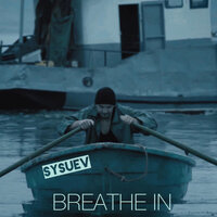 Sysuev - Breathe In