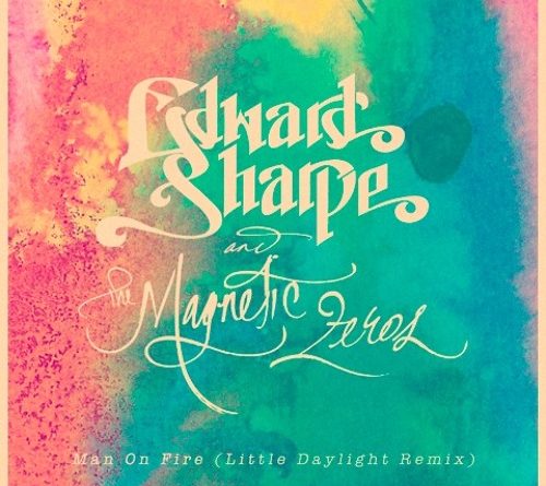 Edward Sharpe and the Magnetic Zeros - Man On Fire