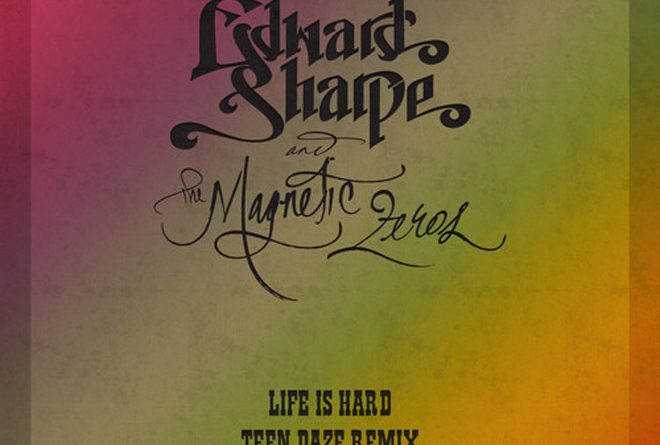 Edward Sharpe and the Magnetic Zeros - Life Is Hard