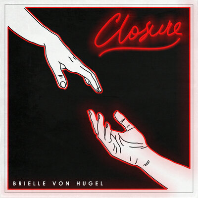 Brielle Von Hugel - Closure