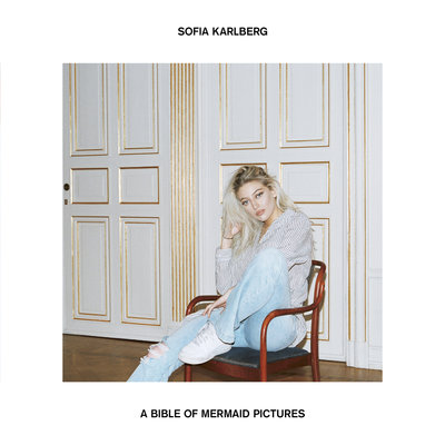 Sofia Karlberg - A Bible Of Mermaid Pictures