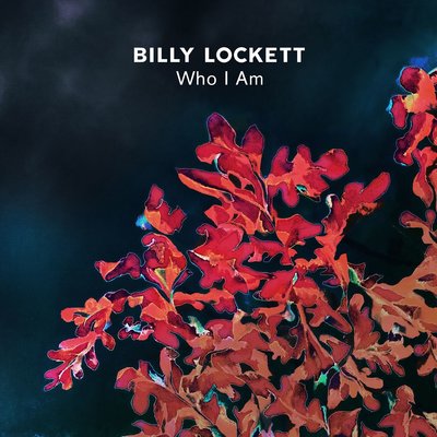Billy Lockett - Who I Am