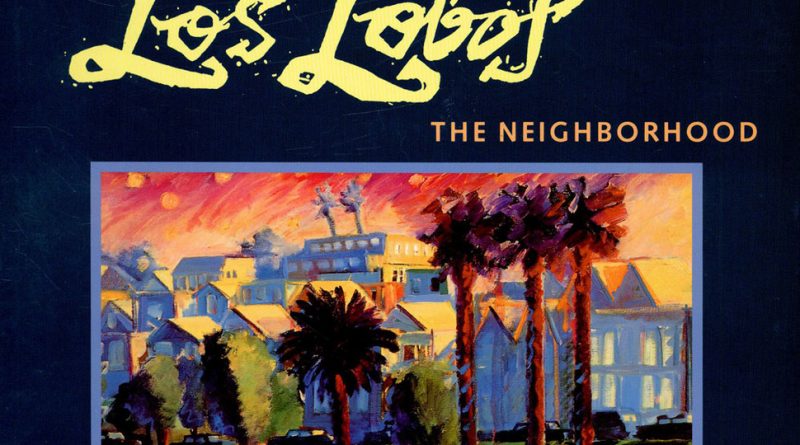 Los Lobos - I Walk Alone
