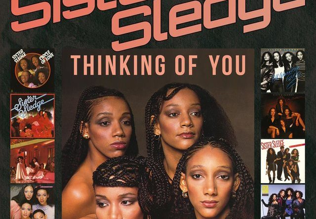 Sister Sledge - Thinking of You