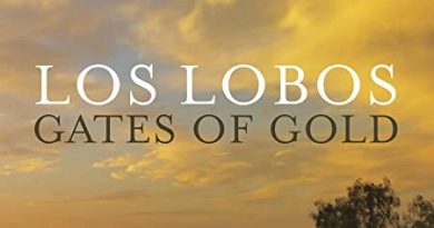 Los Lobos - When We Were Free