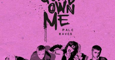 Pale Waves - You Don't Own Me