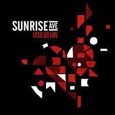 Sunrise Avenue - Little Bit Love