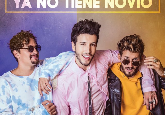 Sebastián Yatra, Mau y Ricky - Ya No Tiene Novio