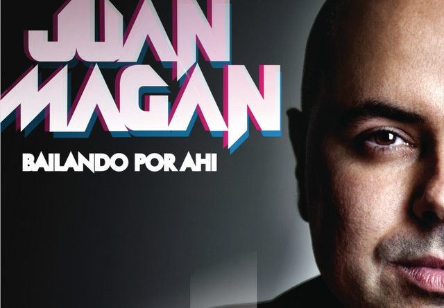 Juan Magán - Bailando por Ahi