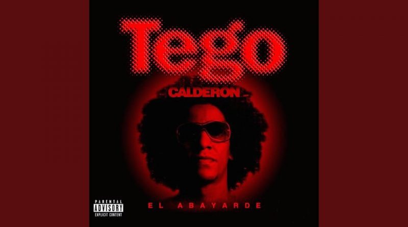 Tego Calderon - Pa Que Se Lo Gozen