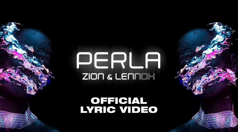 Zion y Lennox - Perla