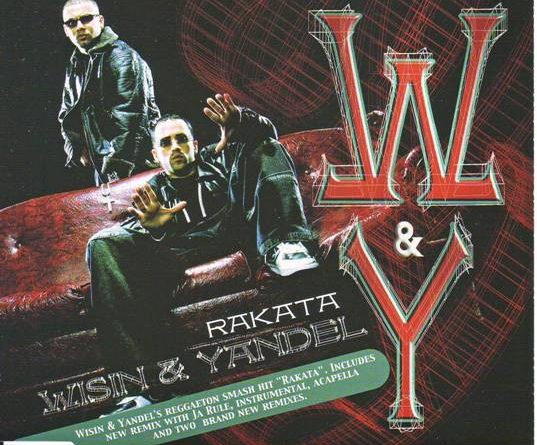 Wisin Y Yandel - Rakata