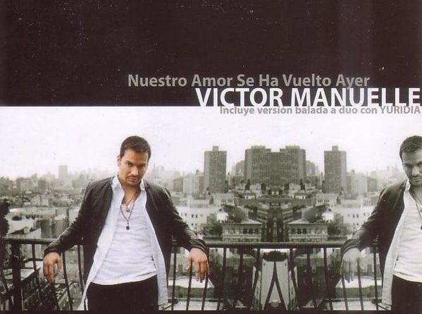 Victor Manuelle - Nuestro Amor Se Ha Vuelto Ayer