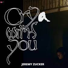 Jeremy Zucker - Cry with you