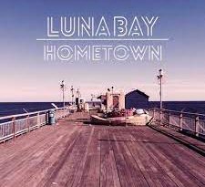 Luna Bay - Hometown