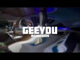 GeeYou - Mannequin