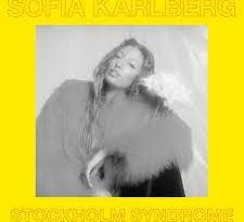 Sofia Karlberg - Stockholm Syndrome