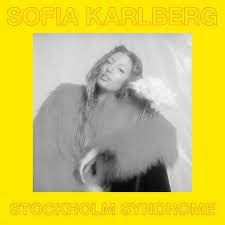 Sofia Karlberg - Stockholm Syndrome