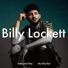 Billy Lockett - Fading Into Grey