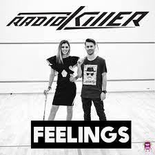 Radio Killer - Feelings