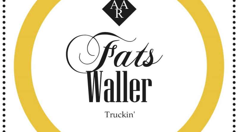 Fats Waller - Truckin'