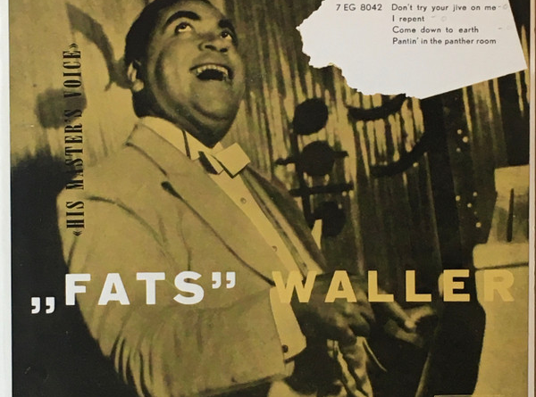 Fats Waller - Don't Try Your Jive on Me