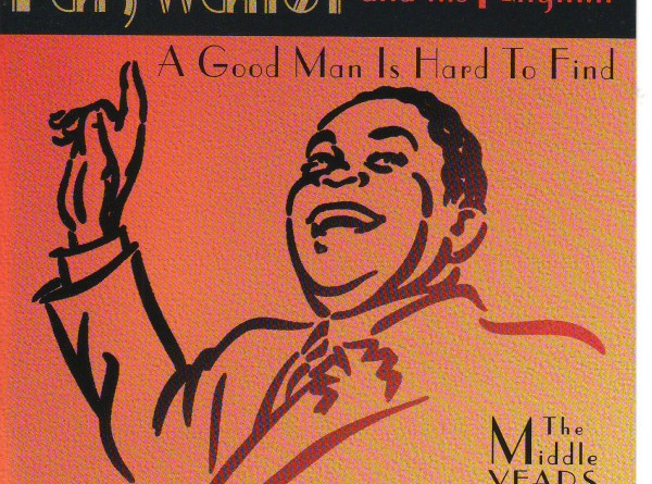 Fats Waller - A Good Man Is Hard To Find