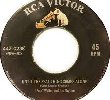 Fats Waller - Until the Real Thing Comes Along