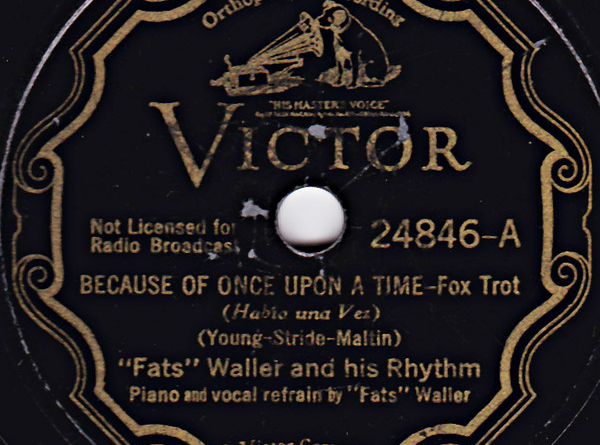 Fats Waller - Because of Once Upon a Time