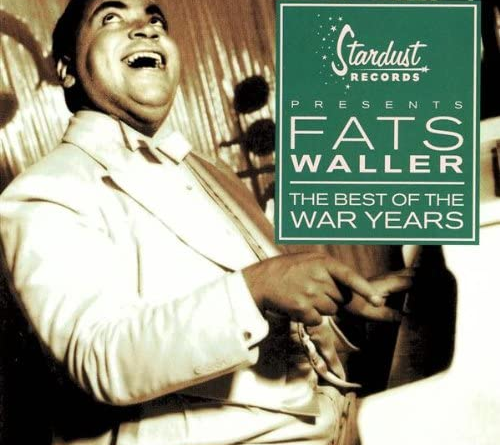 Fats Waller - There's a Gal in My Life