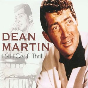 Dean Martin - I Still Get A Thrill