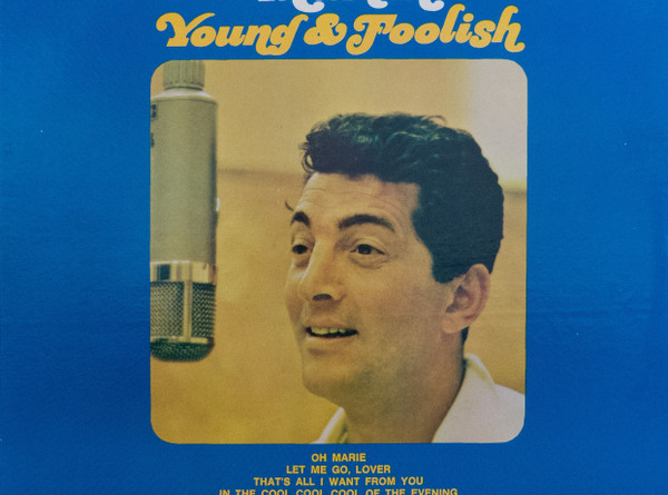 Dean Martin - Young And Foolish