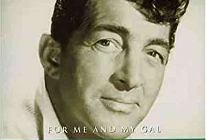Dean Martin - For Me And The Gal