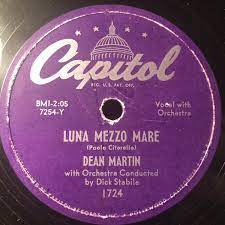 Dean Martin - Luna Mezzo Mare
